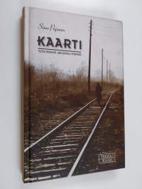 Kaarti : tarina miehestä, joka poistuu rintamalta