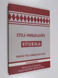 Etelä-Pohojalaanen vitsikirja : parahalla lailla pohojalaasia juttuja