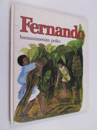 Fernando, banaanimetsän poika