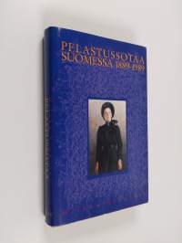 Pelastussotaa Suomessa 1889-1989