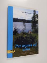 Per aspera ad astra (signeerattu)