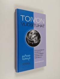 Toivon vuosituhat : eurooppalainen ihmiskuva ja suomalaisen yhteiskunnan tulevaisuus