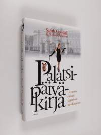 Palatsipäiväkirja : 12 vuotta prinssi Charlesin hovikirjurina