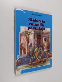 Sielun ja ruumiin parantaja