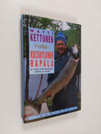 Kultakylkinen Rapala ja muita eräkertomuksia saloilta ja vesiltä