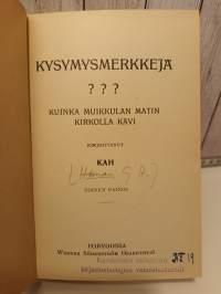 Kysymysmerkkejä, kuinka Muikkulan Matin kirkolla kävi
