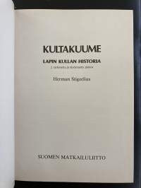 Kultakuume - Lapin kullan historia