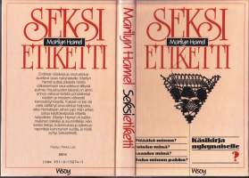 Seksietiketti - käsikirja nykynaiselle,  1985. 1.p.