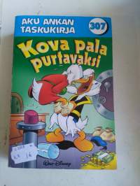 Aku ankan taskukirja 307 , kova pala purtavaksi v. 2005