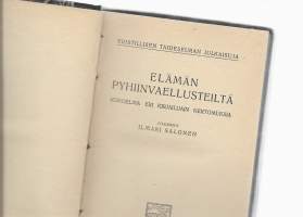 Elämän pyhiinvaellusteiltä : kokoelma eri kirjailijain kertomuksiaKirjaHenkilö Salomies, Ilmari,Otava 1923.