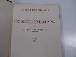 Metallframställning