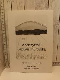 Johannyttoki Lapuan murteella