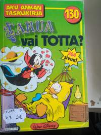 Aku ankan taskukirja 130 tarua vai totta v. 1991