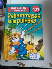 Aku ankan taskukirja  131 pahemmassa kuin pulassa v. 2009 , 2.painos