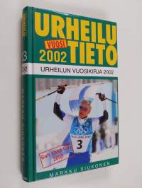Urheilutieto 23 : urheilun vuosikirja 2002