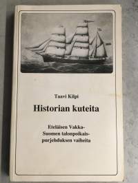 Historian kuteita - Eteläisen Vakka-Suomen talonpoikaispurjehduksen vaiheita