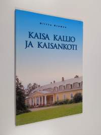 Kaisa Kallio ja Kaisankoti