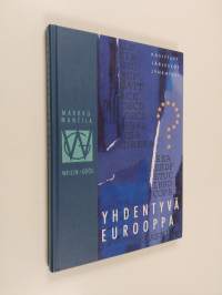 Yhdentyvä Eurooppa : käsitteet, järjestöt, lyhenteet