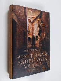 Ajattoman kaupungin varjot