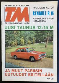 Tekniikan Maailma - 18/1966 - Marraskuu - Koeajossa ja artikkeleissa mm. Renault R 16, ja Taunus