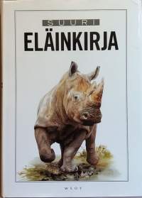 Suuri eläinkirja. (Luonnonvaraiset eläimet)