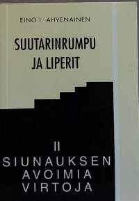 Suutarinrumpu ja liperit I-II. (Muistelmat, henkilöhistoria)