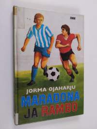 Maradona ja Rambo : jalkapallo-ottelun kuvaus