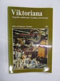 Viktoriana. Engelsk antikrond i London och Sverige