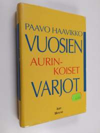 Vuosien aurinkoiset varjot