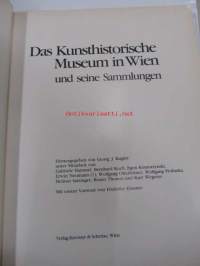 Das Kunsthistorische Museum in Wien und seine Sammlungen