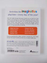 365 Toddler Activities That Inspire Creativity - Games, Projects, and Pastimes That Encourage a Child&#039;s Learning and Imagination