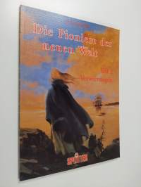 die pioniere der neuen welt teil 2 verwirrungen