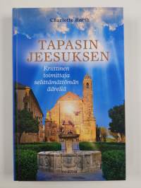 Tapasin Jeesuksen : kriittinen toimittaja selittämättömän äärellä (UUSI)