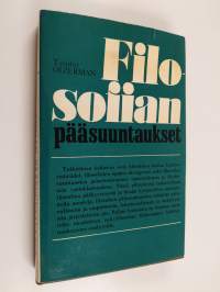 Filosofian pääsuuntaukset : historiallis-filosofisen prosessin teoreettinen analyysi