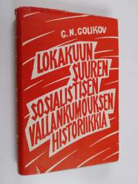 Lokakuun suuren sosialistisen vallankumouksen historiikkia