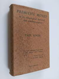 Primitive money : in its ethnological, historical and economic aspects