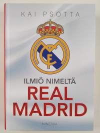 Ilmiö nimeltä Real Madrid (UUSI)