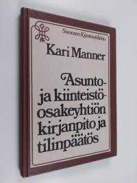 Asunto- ja kiinteistöosakeyhtiön kirjanpito ja tilinpäätös