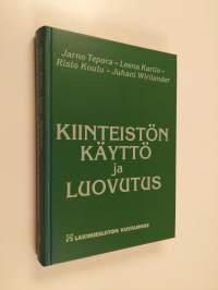 Kiinteistön käyttö ja luovutus