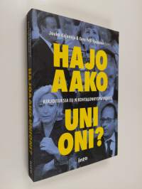 Hajoaako unioni : kirjoituksia EU:n kohtalonkysymyksistä