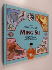 Ming su : kiinalaista astrologiaa