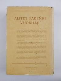 Alitet pakenee vuorille