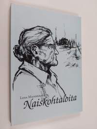 Naiskohtaloita