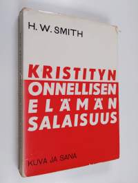 Kristityn onnellisen elämän salaisuus