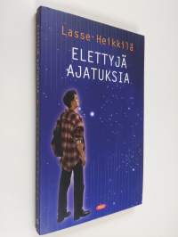 Elettyjä ajatuksia