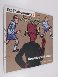 Kenelle pillit soivat