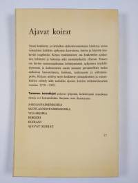 Ajavat koirat : Ajokoirat, dreeverit, beaglet, mäyräkoirat