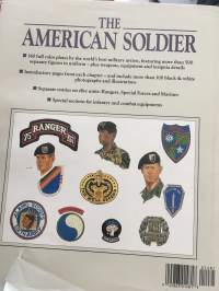 The American Soldier - U.S. Armies in Uniform, 1755 to the Present