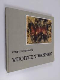 Vuorten vanhus - Timo Töyrylä : elämäkerta - antologia