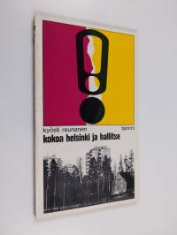 Kokoa Helsinki ja hallitse